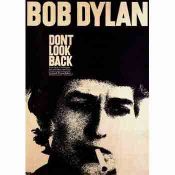 Bob Dylan, Dont Look Back